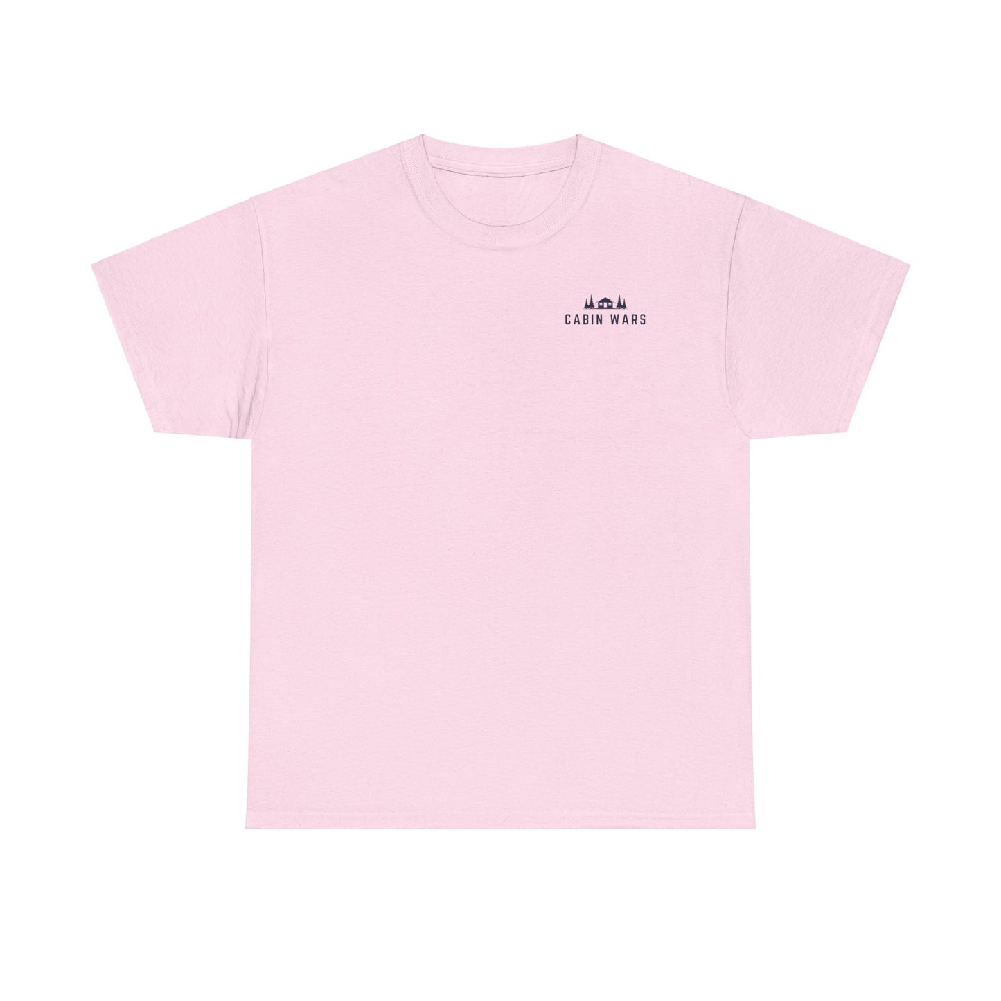 Cabin Wars T-Shirt