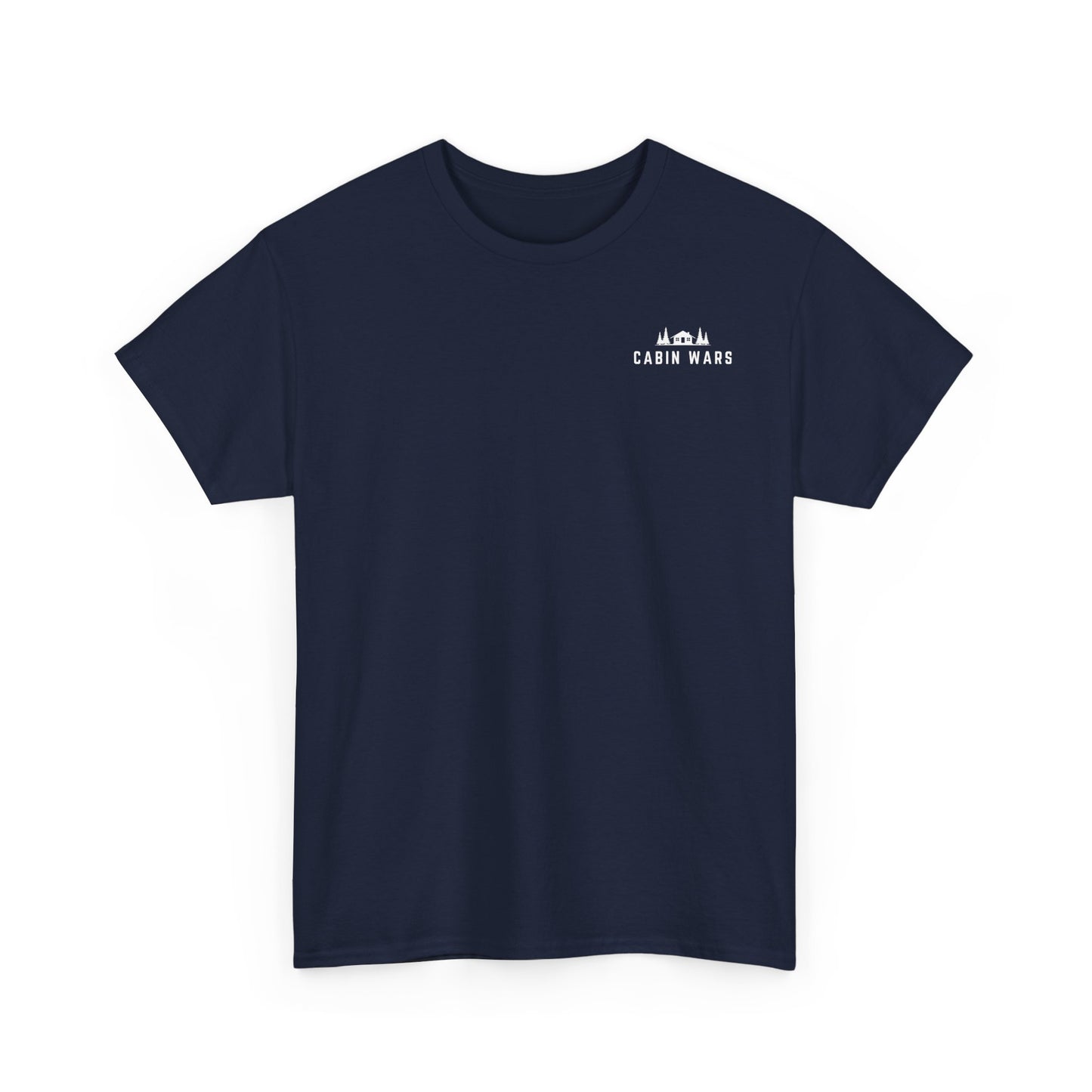 Cabin Wars T-Shirt