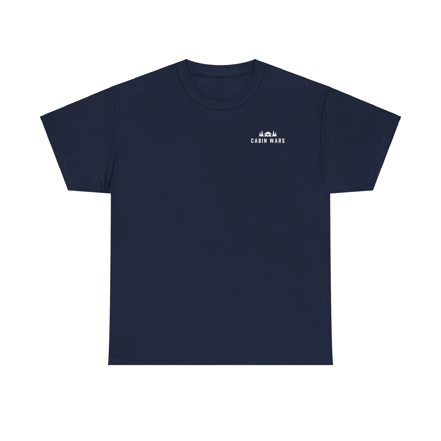 Cabin Wars T-Shirt