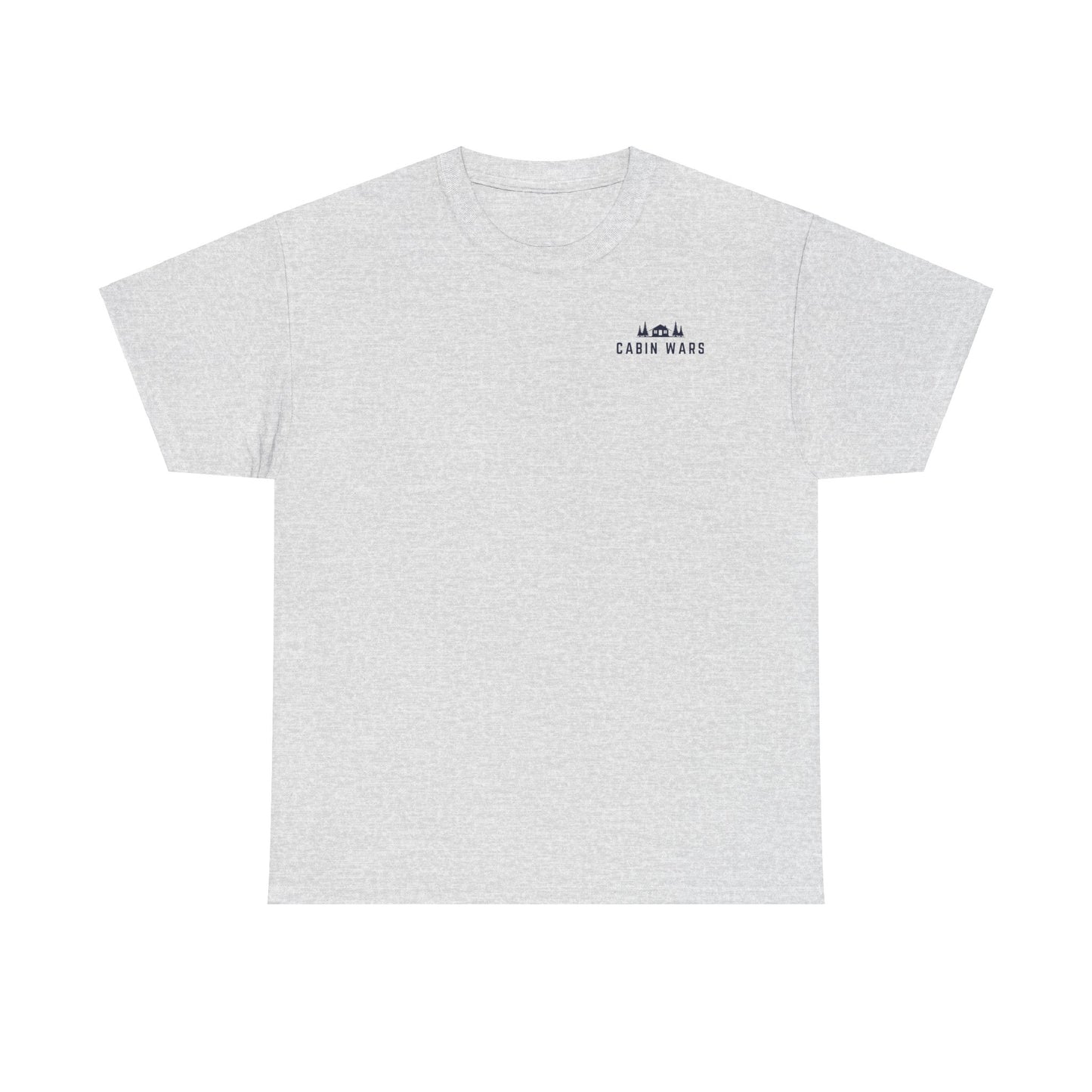 Cabin Wars T-Shirt
