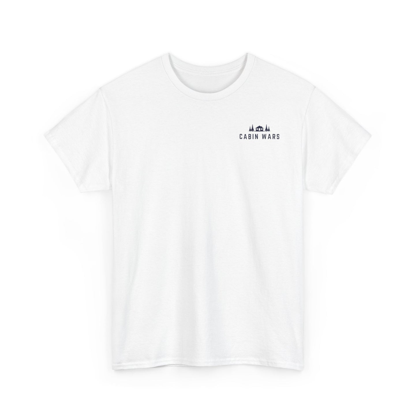 Cabin Wars T-Shirt