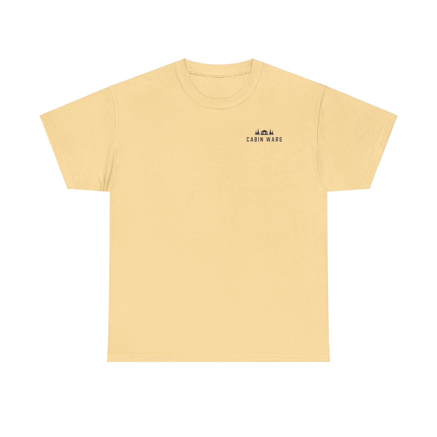 Cabin Wars T-Shirt